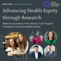 A dark gray box with 5 photos of scientists and text overlay: "Blog post: Advancing Health Equity through Research. Meeting the researchers of the Jeffress Trust Program in Research Advancing Health Equity"
